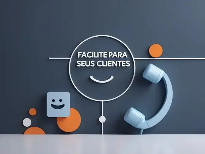 Facilidade para Seus Clientes