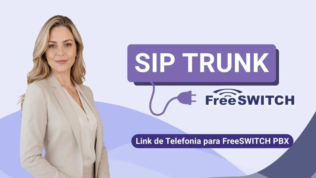 SIP Trunk para FreeSWITCH