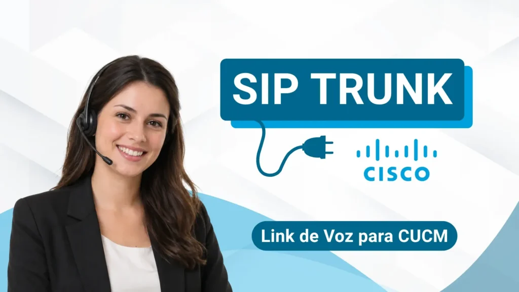 SIP Trunk para Cisco CUCM