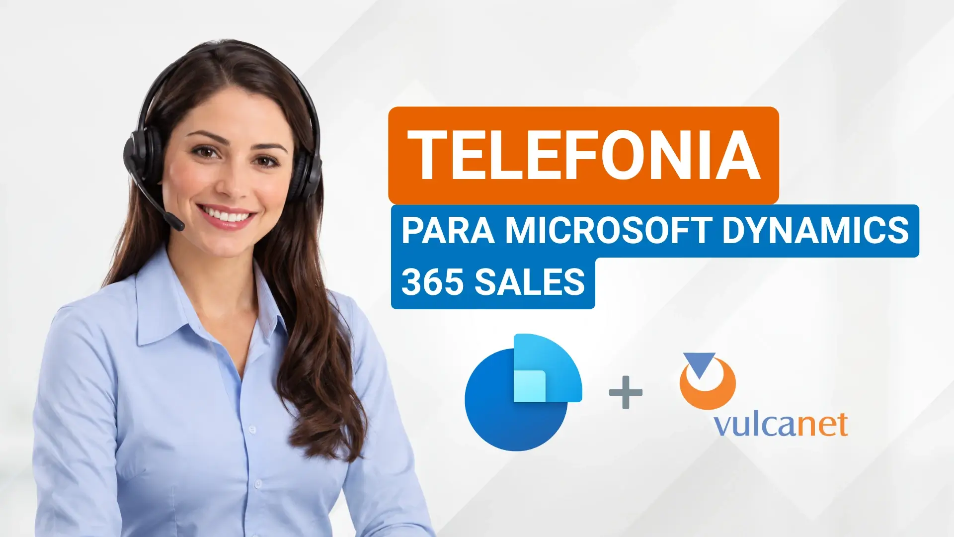 Telefonia para Microsoft Dynamics 365 Sales