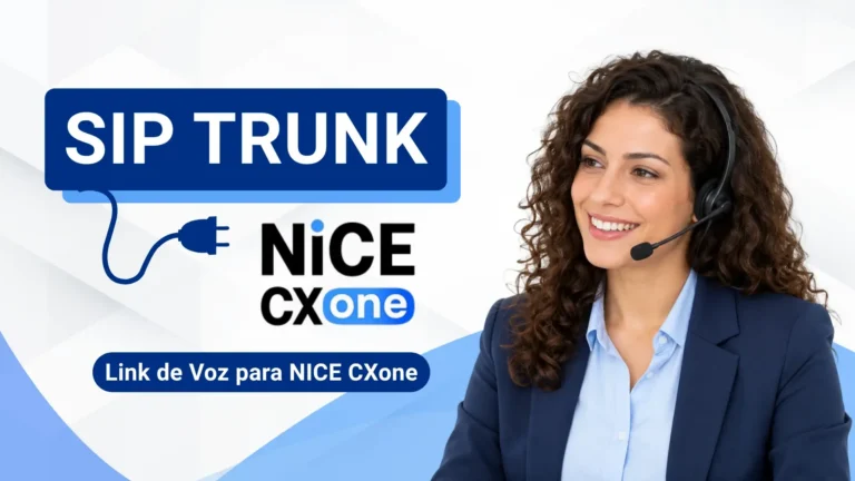 SIP Trunk para NICE CXone